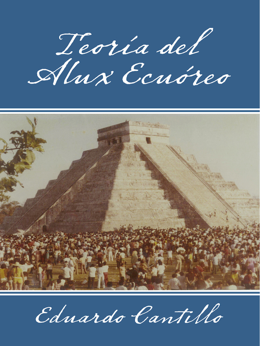 Title details for Teoría del Alux Ecuóreo by Eduardo Cantillo - Available